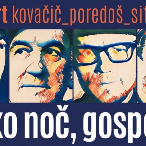 LAHKO NOČ, GOSPODJE 13.1.2023